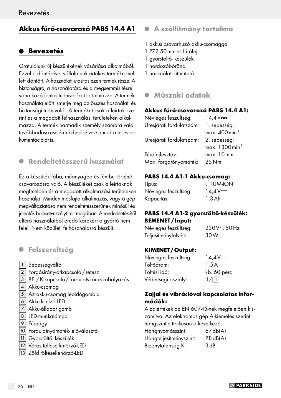Akkus fúró-csavarozó pabs 14.4 a1 bevezetés, Rendeltetésszerű használat, Felszereltség | A szállítmány tartalma, Műszaki adatok | Parkside PABS 14.4 A1 User Manual | Page 26 / 77