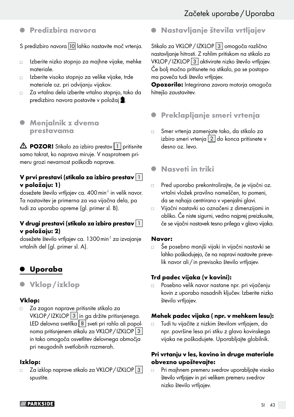 Predizbira navora, Menjalnik z dvema prestavama, Uporaba | Vklop / izklop, Nastavljanje števila vrtljajev, Preklapljanje smeri vrtenja, Nasveti in triki | Parkside PABS 14.4 A1 User Manual | Page 43 / 77