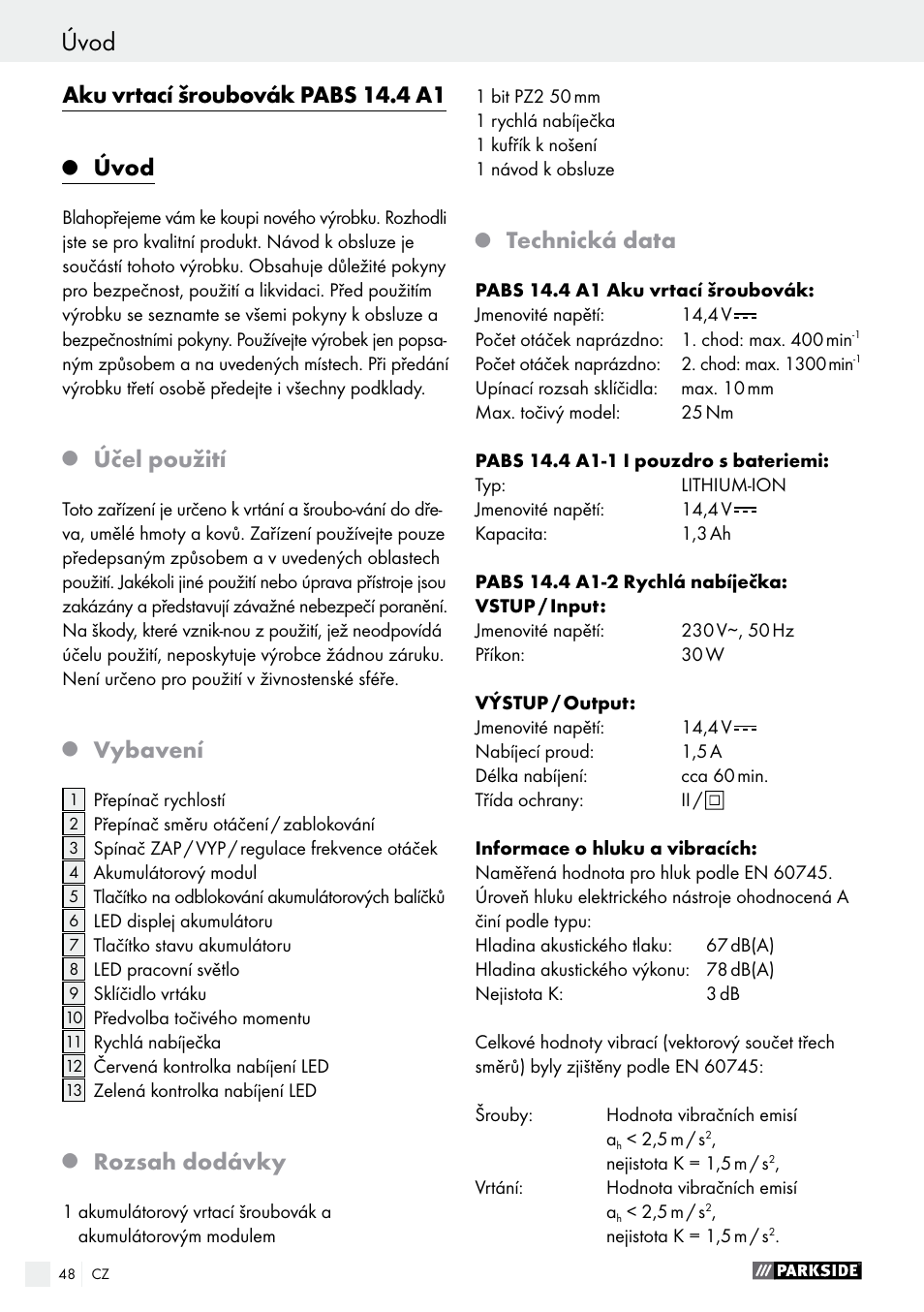 Úvod, Aku vrtací šroubovák pabs 14.4 a1, Účel použití | Vybavení, Rozsah dodávky, Technická data | Parkside PABS 14.4 A1 User Manual | Page 48 / 77