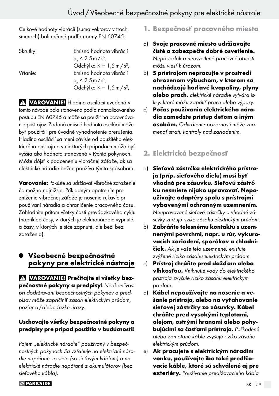 Bezpečnosť pracovného miesta, Elektrická bezpečnosť | Parkside PABS 14.4 A1 User Manual | Page 59 / 77