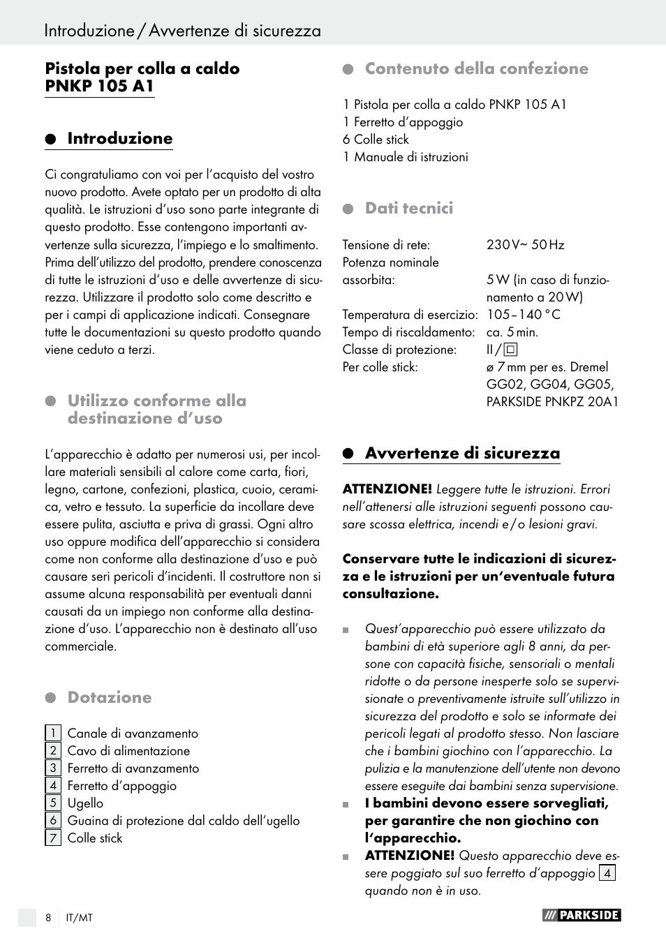 Pistola per colla a caldo pnkp 105 a1, Introduzione, Utilizzo conforme alla destinazione d’uso | Dotazione, Contenuto della confezione, Dati tecnici, Avvertenze di sicurezza | Parkside PNKP 105 A1 User Manual | Page 8 / 20