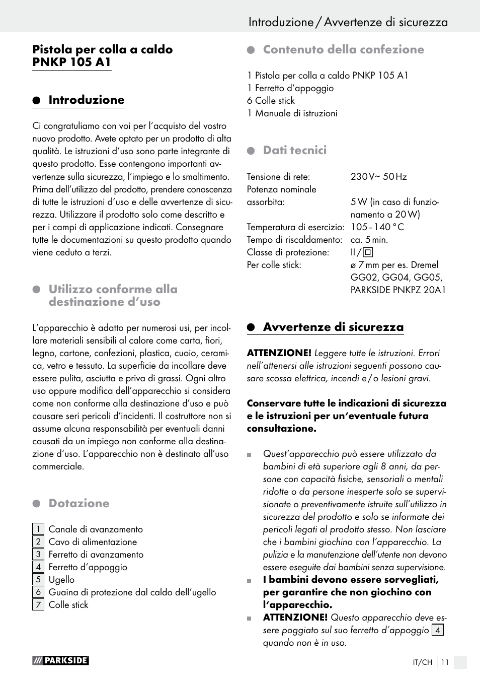 Introduzione / avvertenze di sicurezza, Service après-vente / garantie / mise au rebut, Pistola per colla a caldo pnkp 105 a1 | Introduzione, Utilizzo conforme alla destinazione d’uso, Dotazione, Contenuto della confezione, Dati tecnici, Avvertenze di sicurezza | Parkside PNKP 105 A1 User Manual | Page 11 / 17