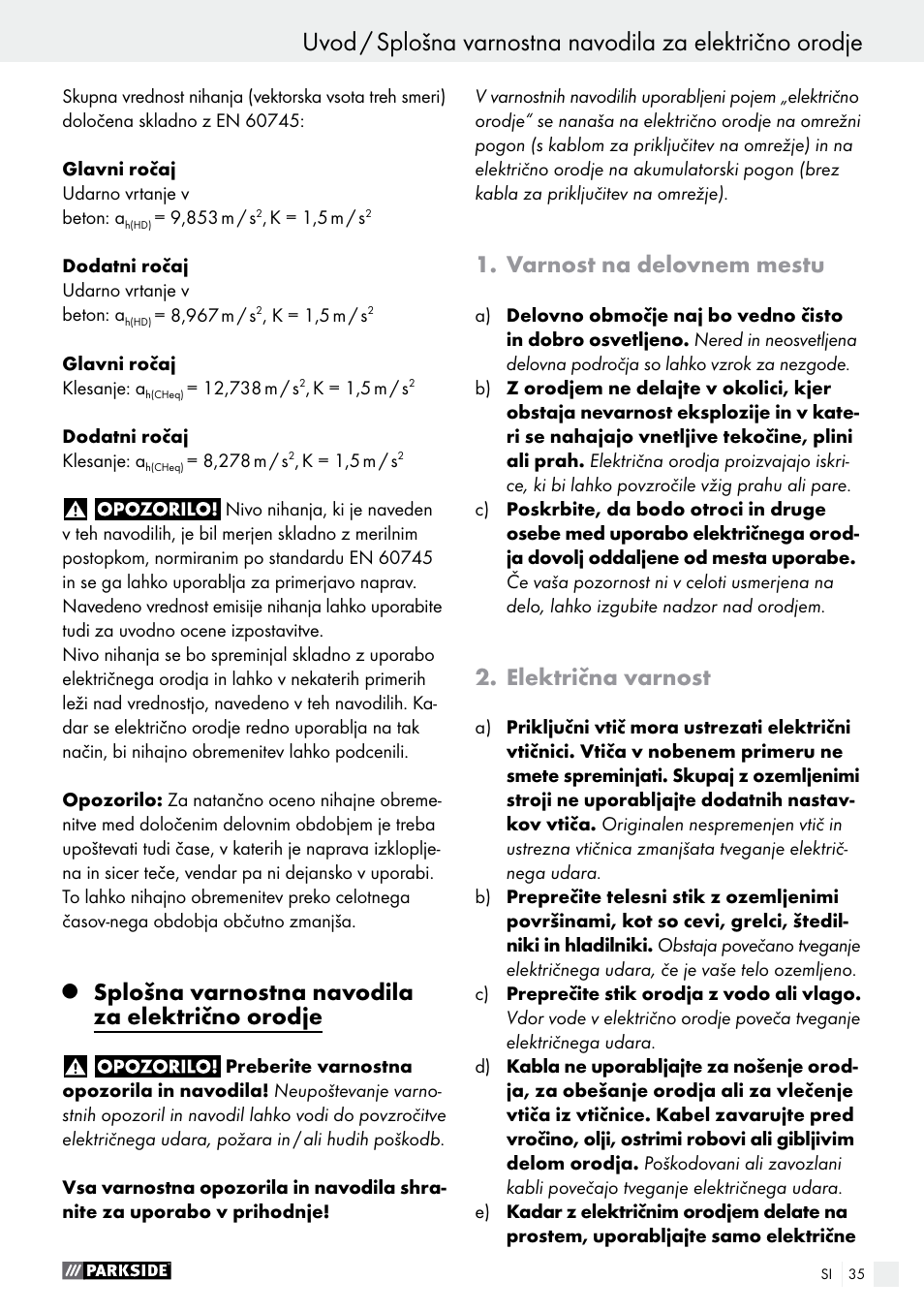 Splošna varnostna navodila za električno orodje, Varnost na delovnem mestu, Električna varnost | Parkside PBH 1050 A1 User Manual | Page 35 / 68