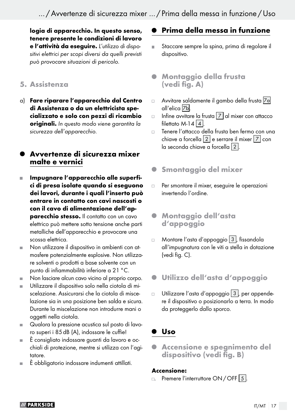 Assistenza, Avvertenze di sicurezza mixer malte e vernici, Prima della messa in funzione | Montaggio della frusta (vedi fig. a), Smontaggio del mixer, Montaggio dell‘asta d‘appoggio, Utilizzo dell‘asta d‘appoggio | Parkside PFMR 1400 B1 User Manual | Page 17 / 36