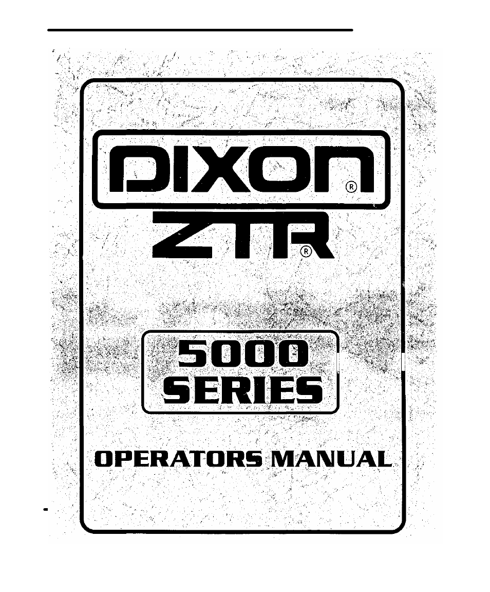 Dixon 5000 Series User Manual | 70 pages