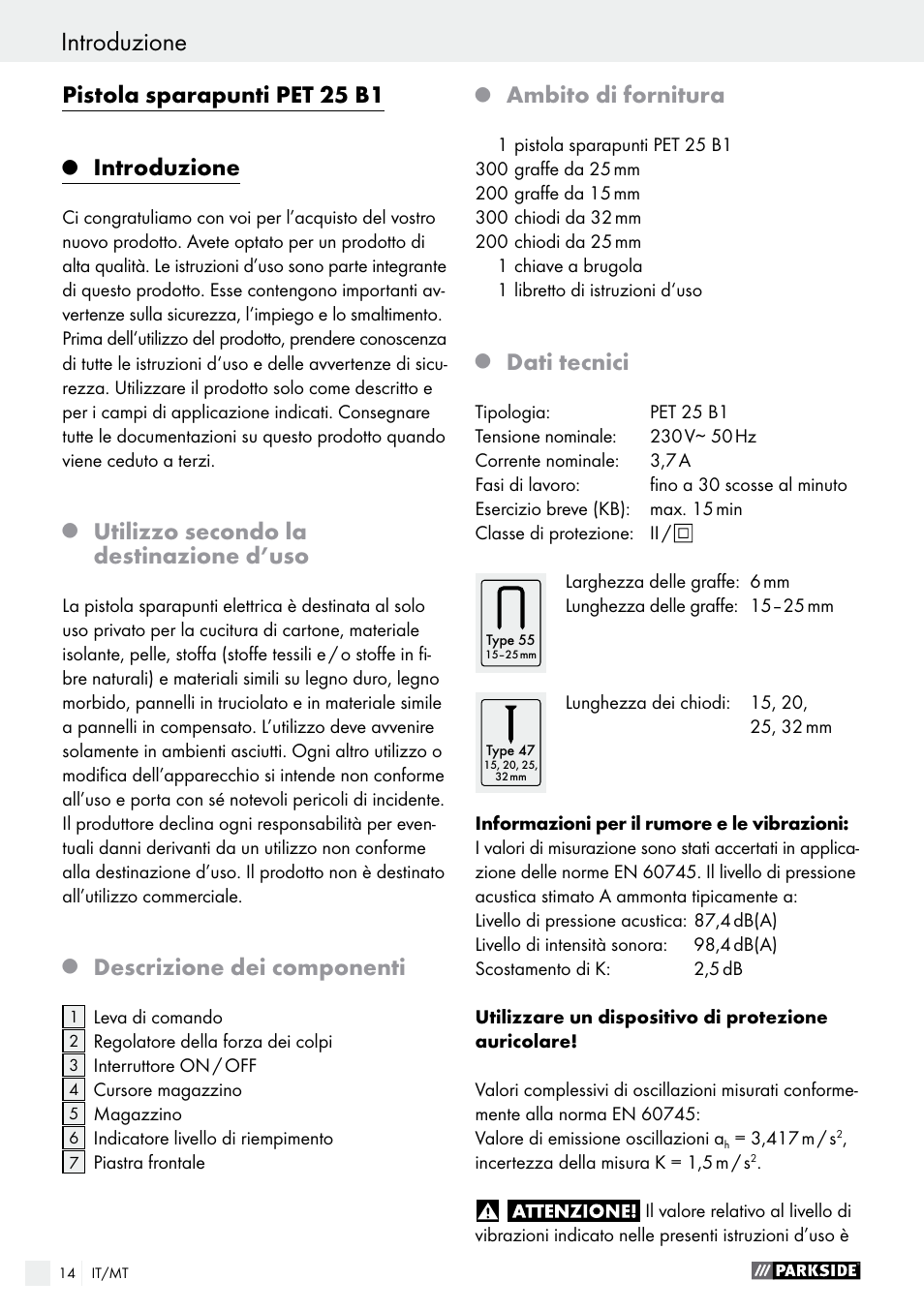 Pistola sparapunti pet 25 b1, Introduzione, Utilizzo secondo la destinazione d’uso | Descrizione dei componenti, Ambito di fornitura, Dati tecnici | Parkside PET 25 B1 User Manual | Page 14 / 45