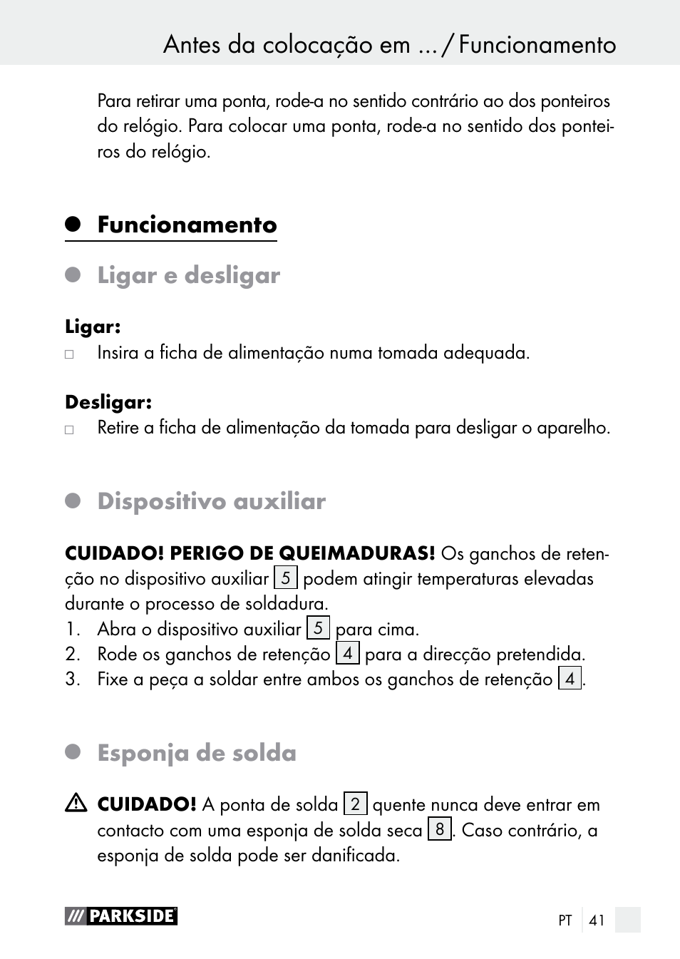 Funcionamento, Ligar e desligar, Dispositivo auxiliar | Esponja de solda | Parkside PLBS 30 A1 User Manual | Page 41 / 75