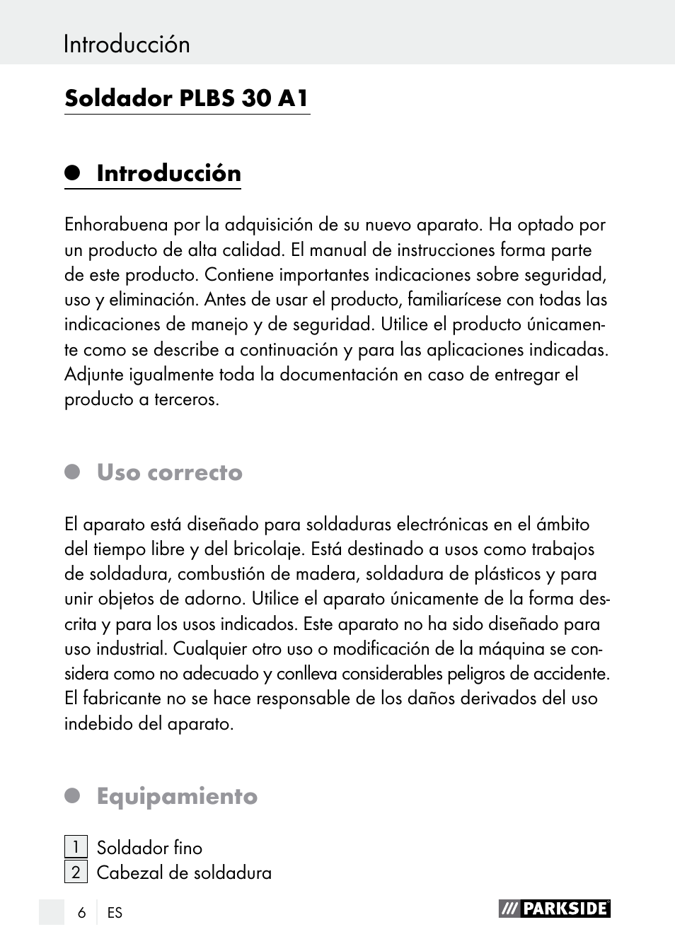 Introducción, Soldador plbs 30 a1, Uso correcto | Equipamiento | Parkside PLBS 30 A1 User Manual | Page 6 / 75