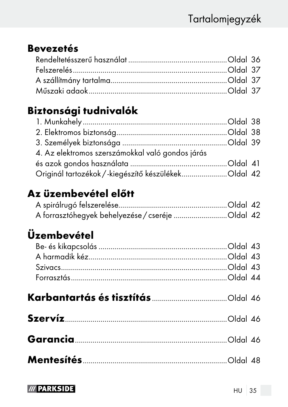 Tartalomjegyzék, Bevezetés, Biztonsági tudnivalók | Az üzembevétel előtt, Üzembevétel, Karbantartás és tisztítás, Szervíz, Garancia, Mentesítés | Parkside PLBS 30 A1 User Manual | Page 35 / 105