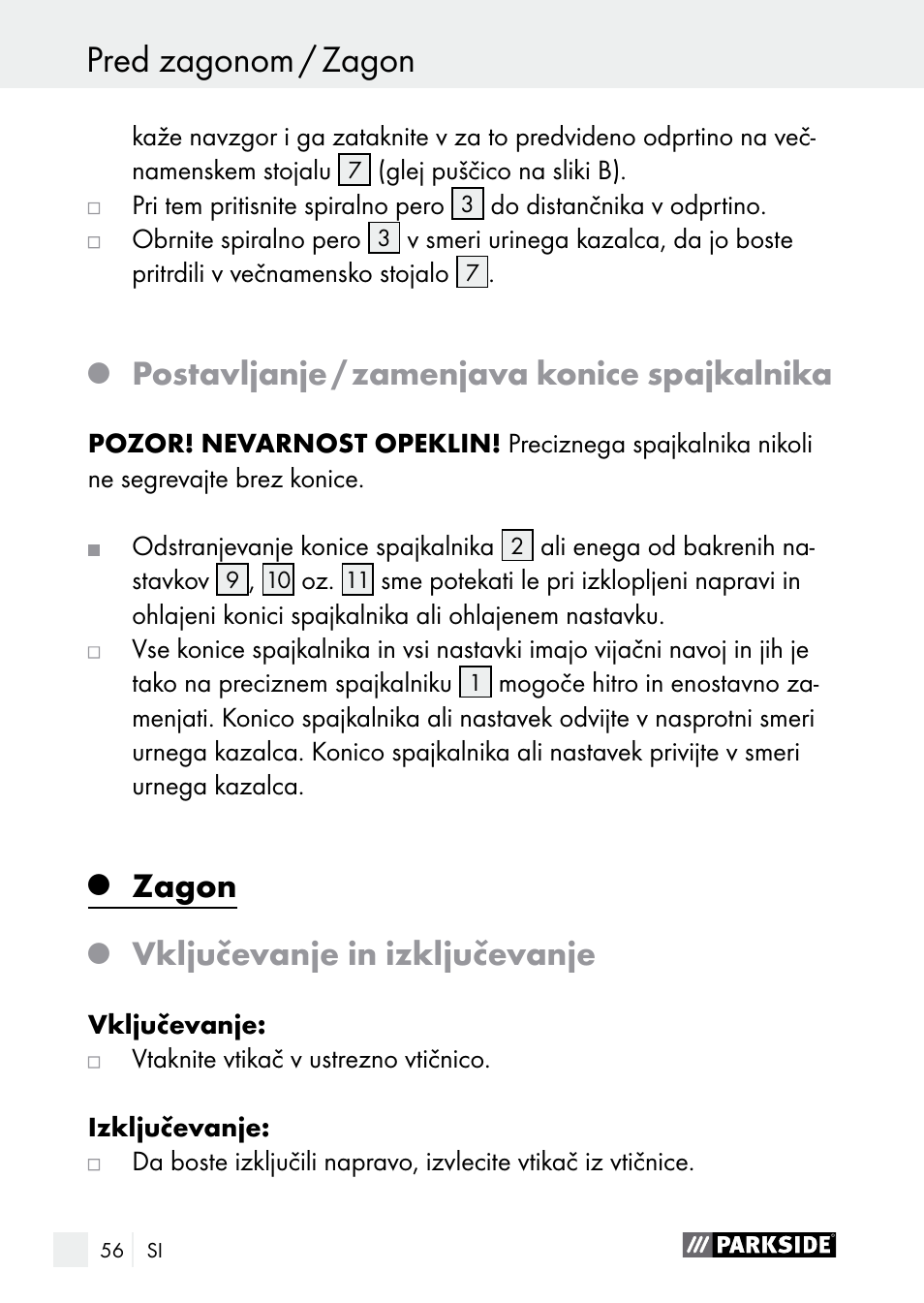 Zagon pred zagonom / zagon, Postavljanje / zamenjava konice spajkalnika, Zagon | Vključevanje in izključevanje | Parkside PLBS 30 A1 User Manual | Page 56 / 105