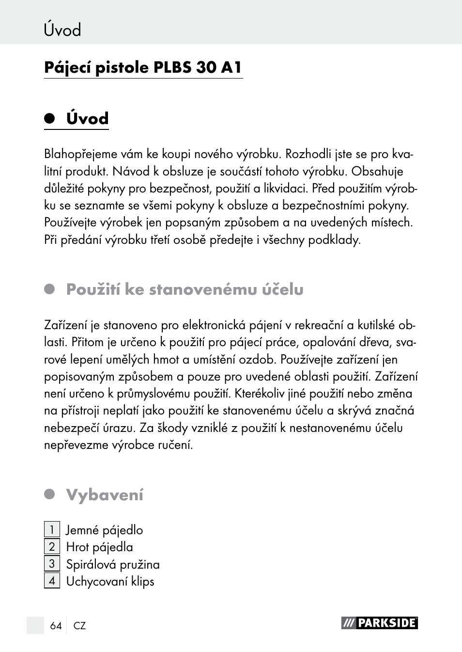 Úvod, Pájecí pistole plbs 30 a1, Použití ke stanovenému účelu | Vybavení | Parkside PLBS 30 A1 User Manual | Page 64 / 105