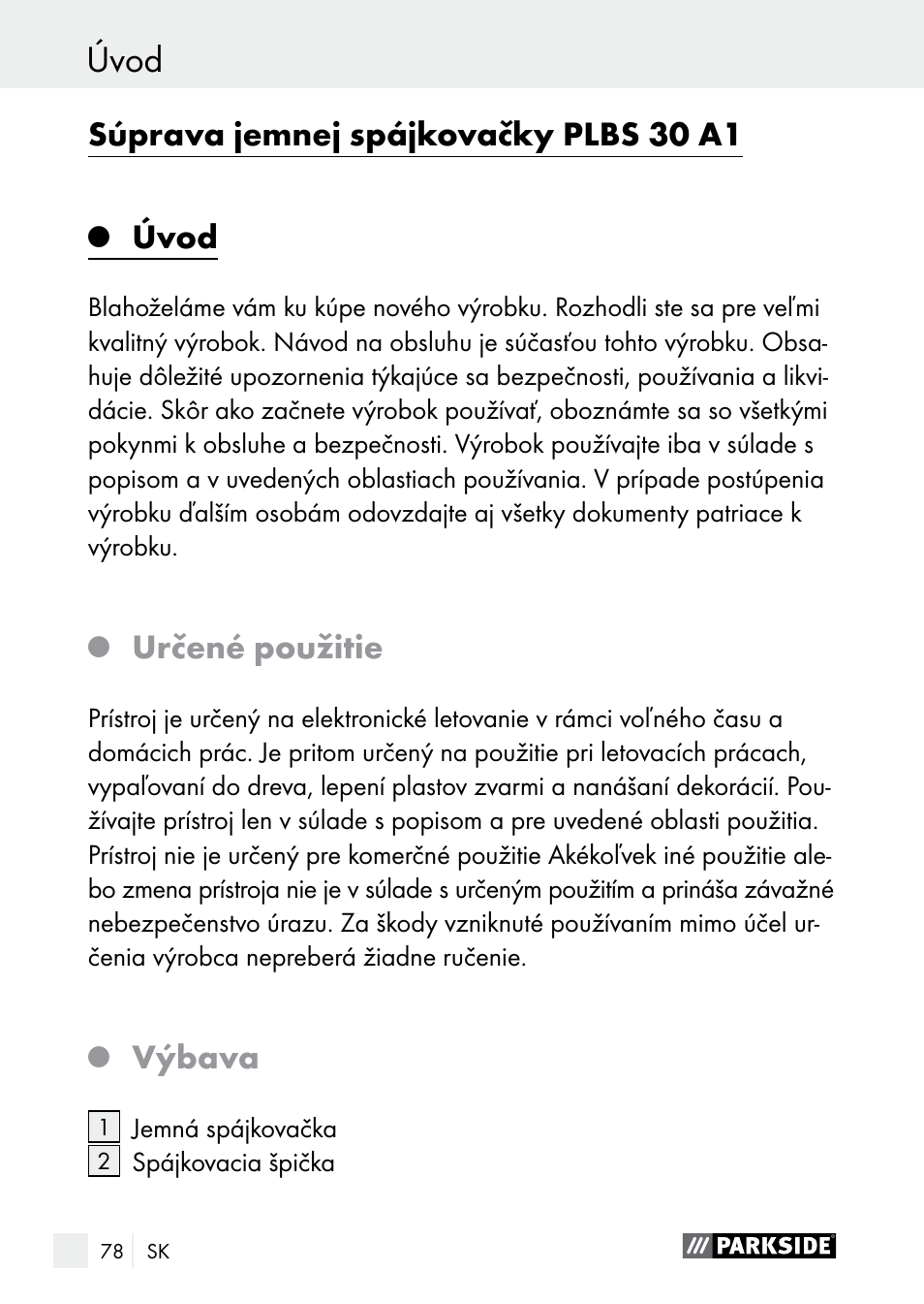 Úvod, Súprava jemnej spájkovačky plbs 30 a1, Určené použitie | Výbava | Parkside PLBS 30 A1 User Manual | Page 78 / 105