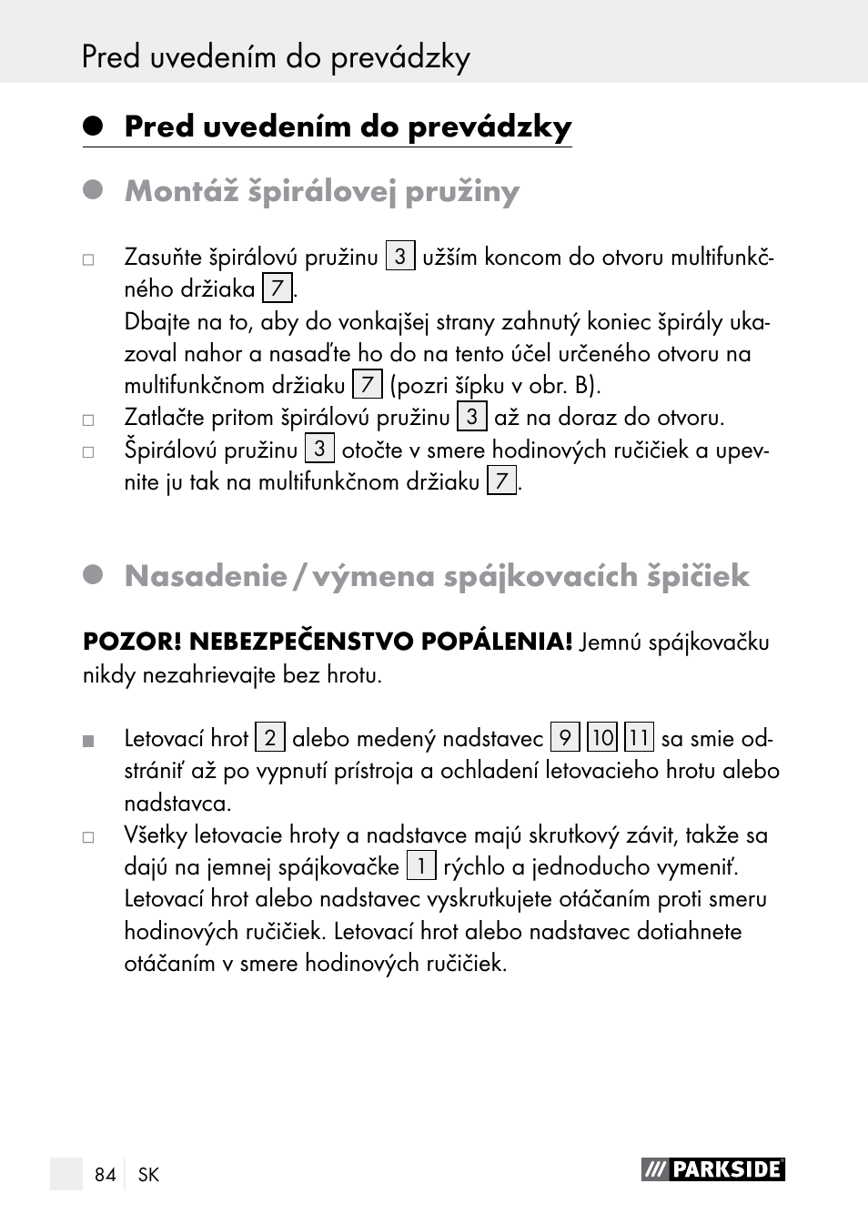 Pred uvedením do prevádzky, Uvedenie do prevádzky, Montáž špirálovej pružiny | Nasadenie / výmena spájkovacích špičiek | Parkside PLBS 30 A1 User Manual | Page 84 / 105