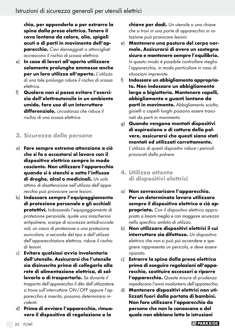 Sicurezza delle persone, Utilizzo attento di dispositivi elettrici | Parkside PFBS 160 A1 User Manual | Page 22 / 58