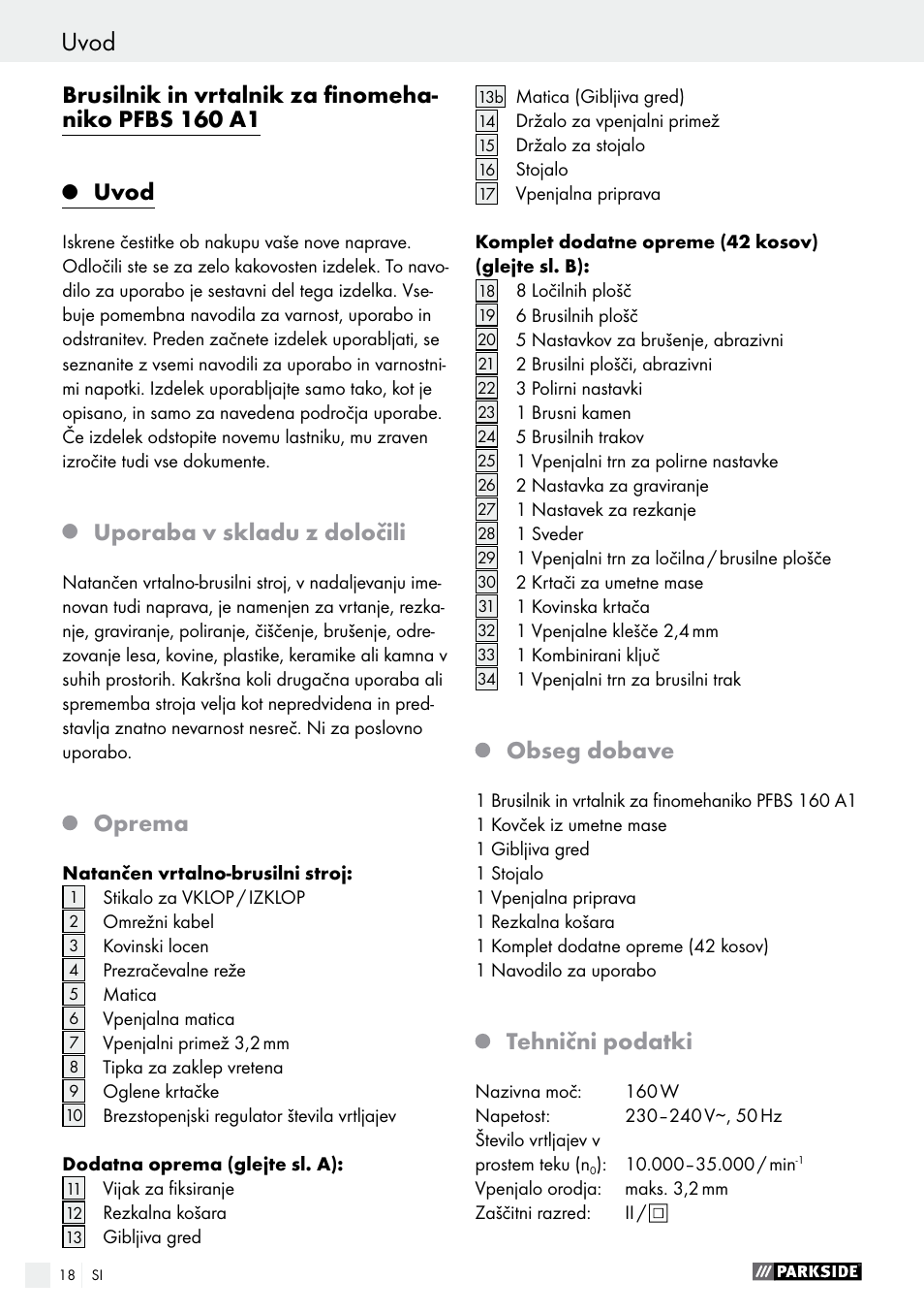 Uvod, Uporaba v skladu z določili, Oprema | Obseg dobave, Tehnični podatki | Parkside PFBS 160 A1 User Manual | Page 18 / 68