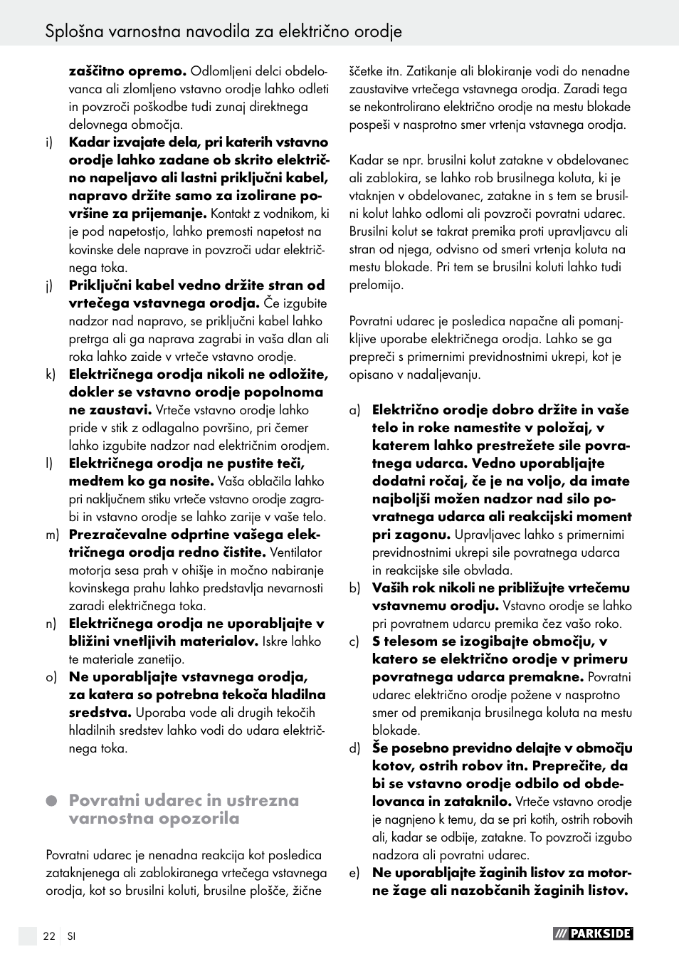 Splošna varnostna navodila za električno orodje, Povratni udarec in ustrezna varnostna opozorila | Parkside PFBS 160 A1 User Manual | Page 22 / 68