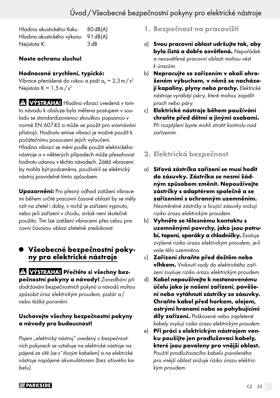 Úvod, Bezpečnost na pracovišti, Elektrická bezpečnost | Parkside PFBS 160 A1 User Manual | Page 33 / 68