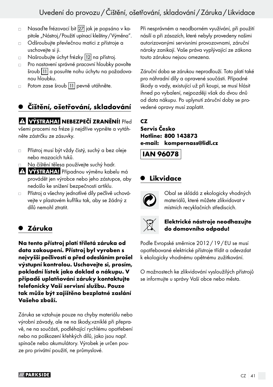 Čištění, ošetřování, skladování, Záruka, Likvidace | Parkside PFBS 160 A1 User Manual | Page 41 / 68