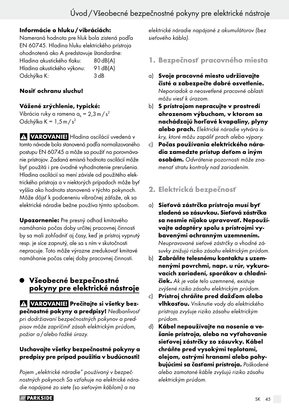 Úvod, Bezpečnosť pracovného miesta, Elektrická bezpečnosť | Parkside PFBS 160 A1 User Manual | Page 45 / 68