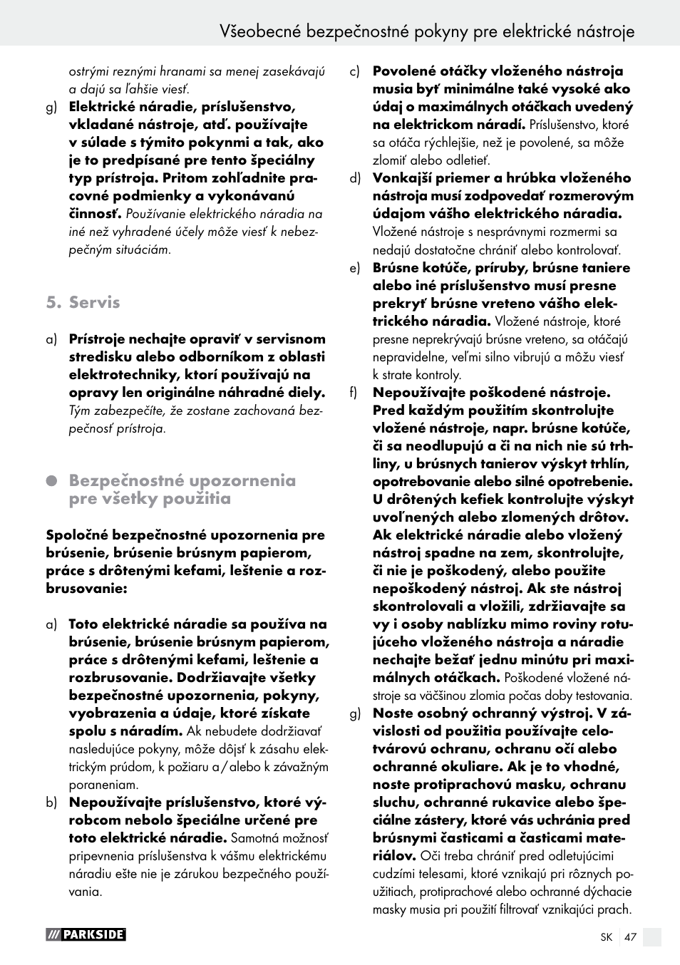 Servis, Bezpečnostné upozornenia pre všetky použitia | Parkside PFBS 160 A1 User Manual | Page 47 / 68
