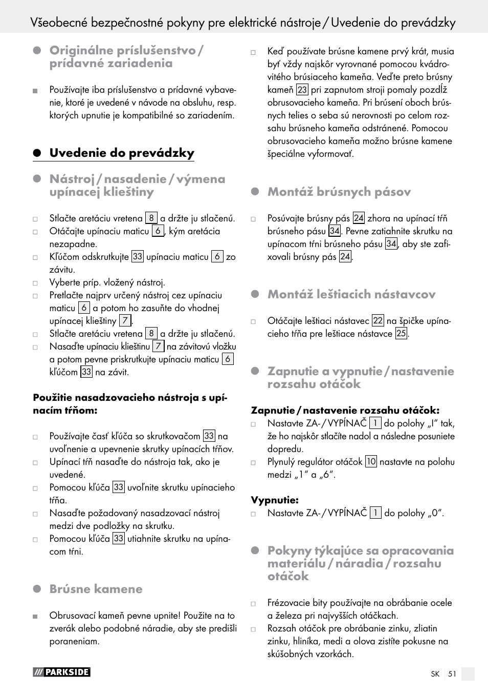 Originálne príslušenstvo / prídavné zariadenia, Brúsne kamene, Montáž brúsnych pásov | Montáž leštiacich nástavcov, Zapnutie a vypnutie / nastavenie rozsahu otáčok | Parkside PFBS 160 A1 User Manual | Page 51 / 68