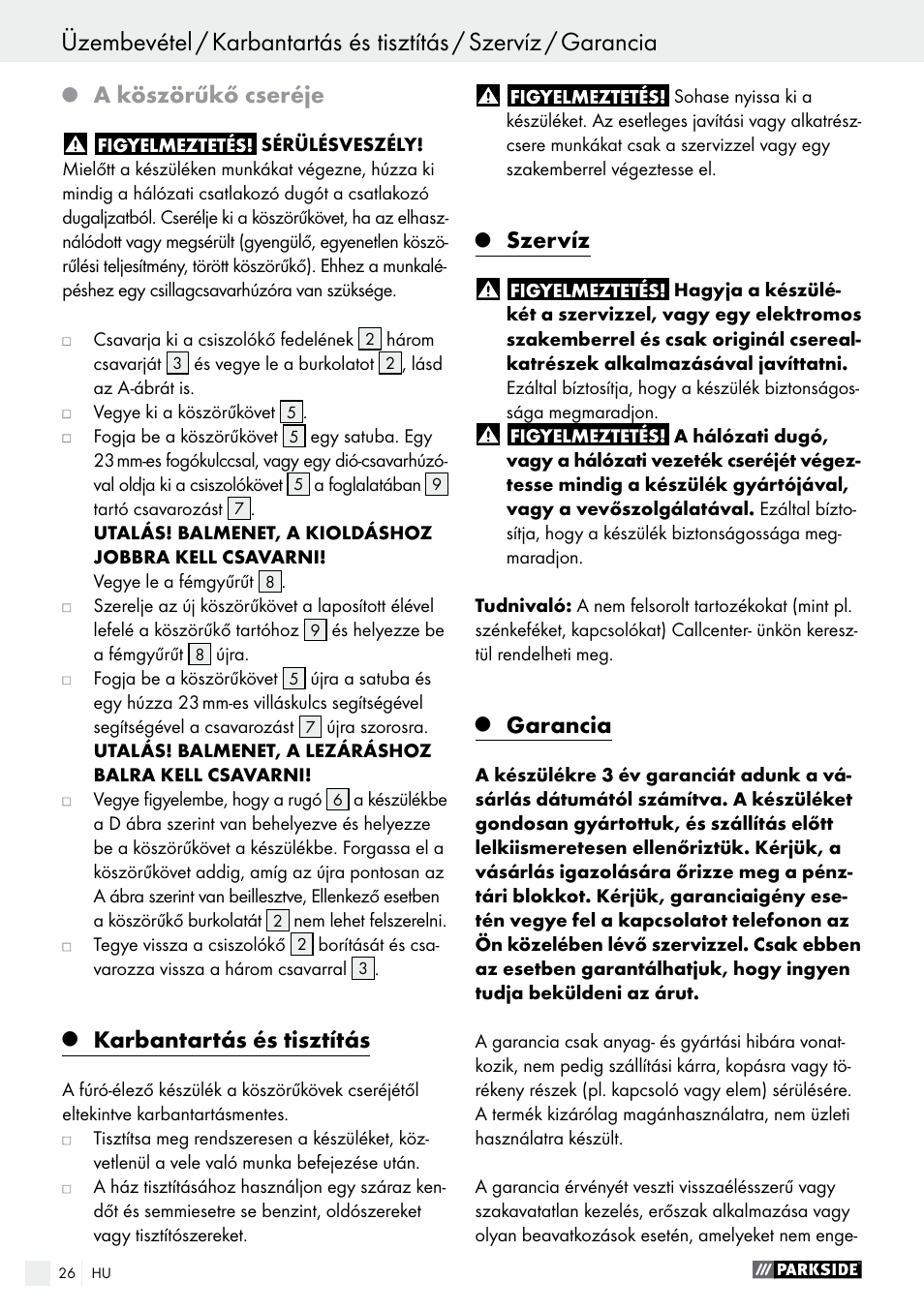 A köszörűkő cseréje, Karbantartás és tisztítás, Szervíz | Garancia | Parkside PBSG 95 B1 User Manual | Page 26 / 63