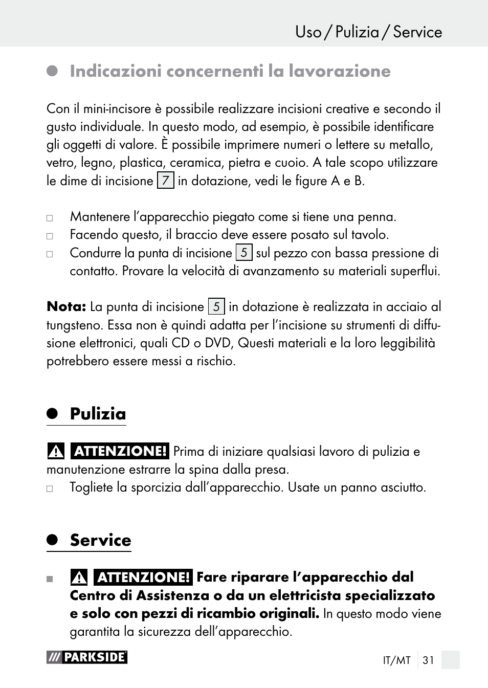 Uso / pulizia / service uso, Indicazioni concernenti la lavorazione, Pulizia | Service | Parkside PGG 15 B1 User Manual | Page 31 / 83
