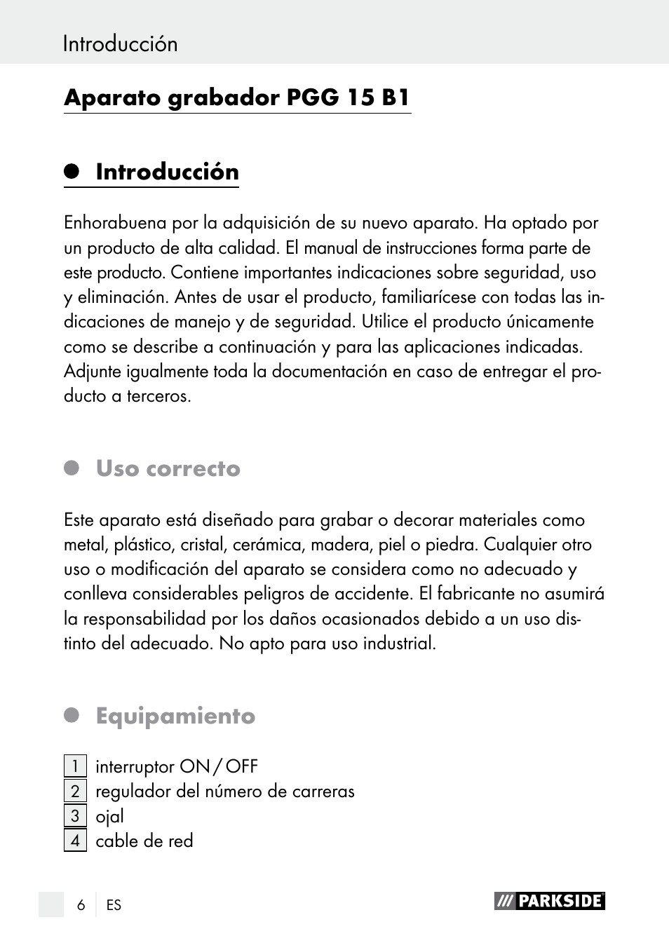Introducción, Introducción aparato grabador pgg 15 b1, Uso correcto | Equipamiento | Parkside PGG 15 B1 User Manual | Page 6 / 83