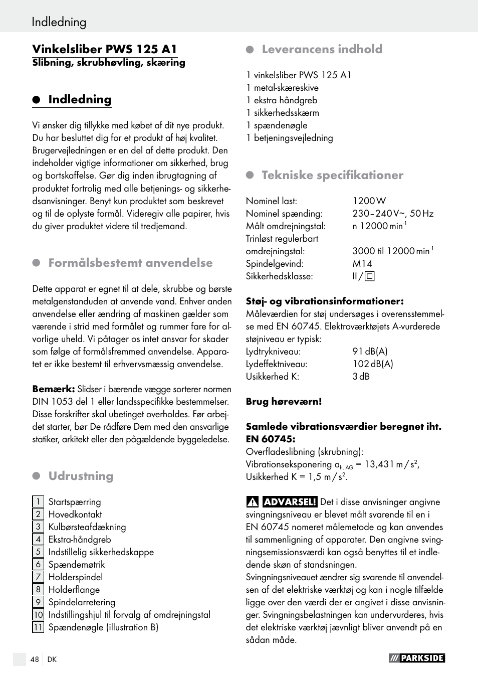 Vinkelsliber pws 125 a1, Indledning, Formålsbestemt anvendelse | Udrustning, Leverancens indhold, Tekniske specifikationer | Parkside PWS 125 A1 User Manual | Page 48 / 108