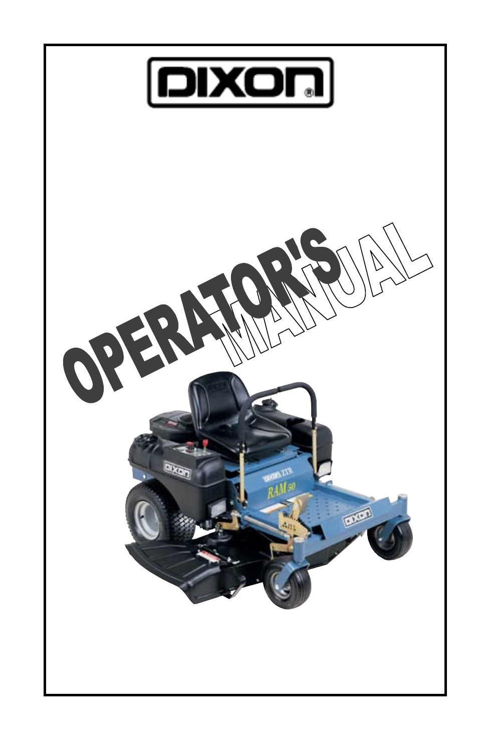 Dixon ZTR RAM 50 User Manual | 48 pages