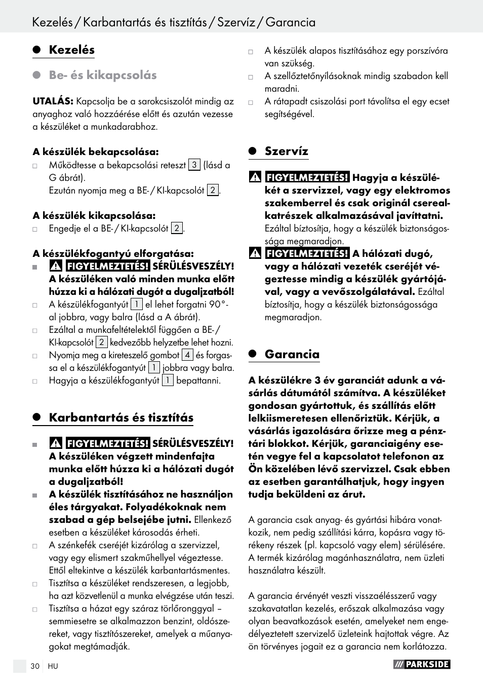 Kezelés, Be- és kikapcsolás, Karbantartás és tisztítás | Szervíz, Garancia | Parkside PWS 230 A1 User Manual | Page 30 / 91
