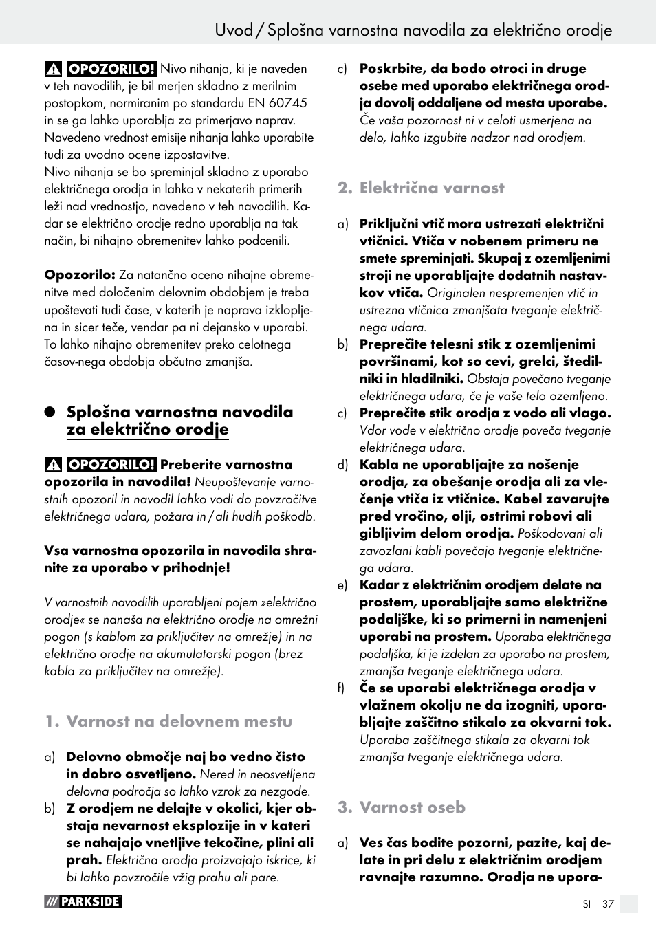 Uvod, Splošna varnostna navodila za električno orodje, Varnost na delovnem mestu | Električna varnost, Varnost oseb | Parkside PWS 230 A1 User Manual | Page 37 / 91
