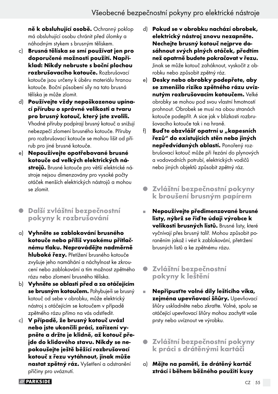Další zvláštní bezpečnostní pokyny k rozbrušování, Zvláštní bezpečnostní pokyny k leštění | Parkside PWS 230 A1 User Manual | Page 55 / 91