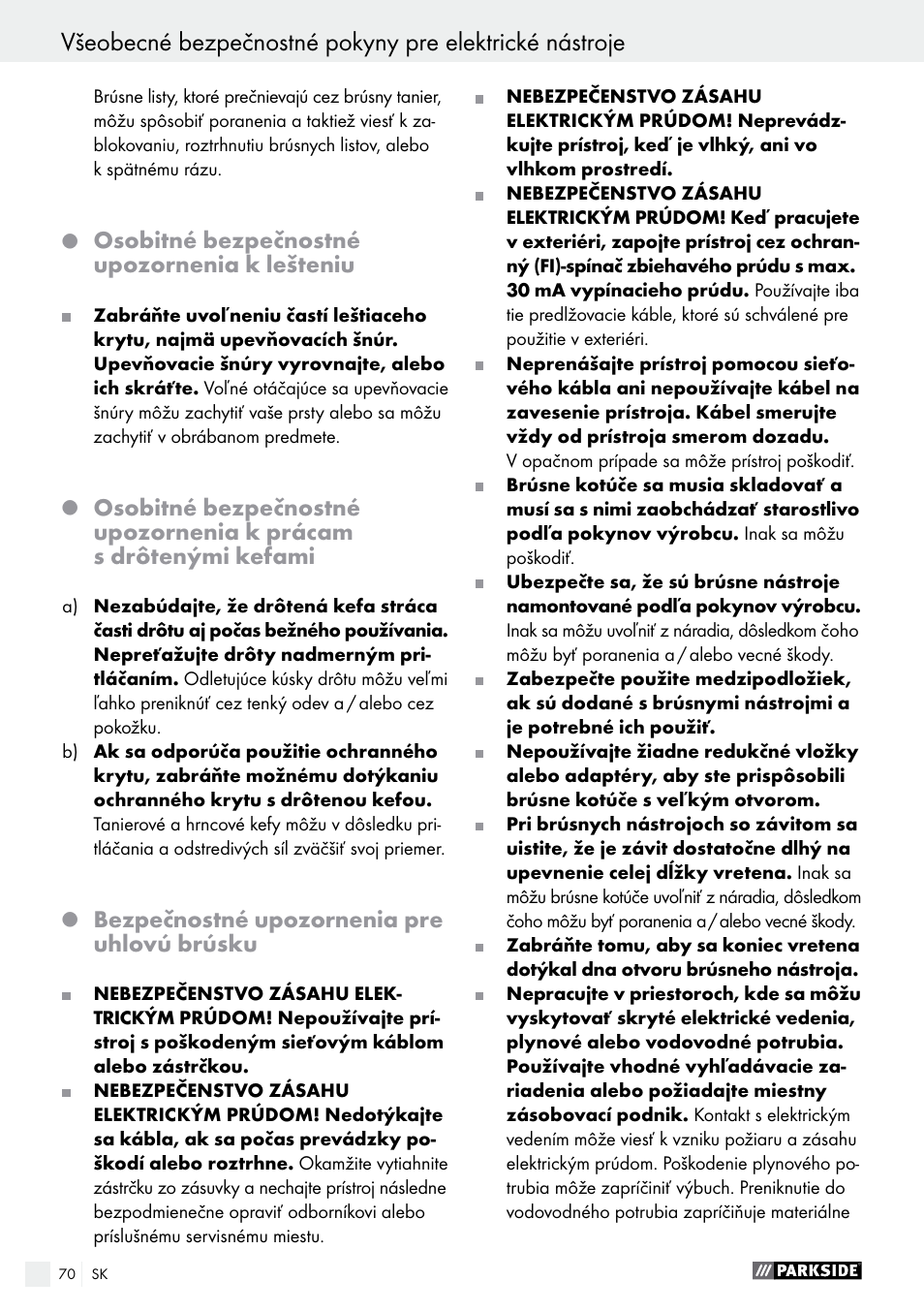 Osobitné bezpečnostné upozornenia k lešteniu, Bezpečnostné upozornenia pre uhlovú brúsku | Parkside PWS 230 A1 User Manual | Page 70 / 91