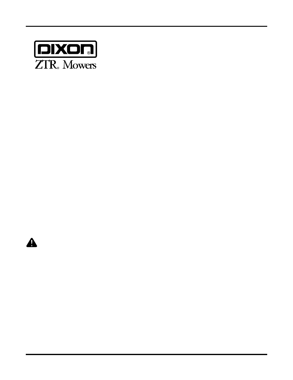 Warning | Dixon 7000 Series User Manual | Page 40 / 40