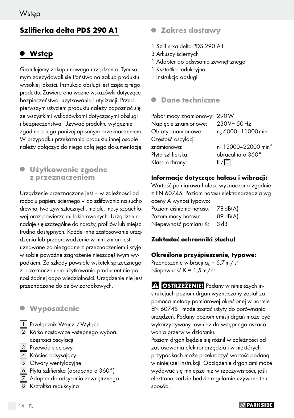 Szlifierka delta pds 290 a1, Wstęp, Użytkowanie zgodne z przeznaczeniem | Wyposażenie, Zakres dostawy, Dane techniczne | Parkside PDS 290 A1 User Manual | Page 14 / 65