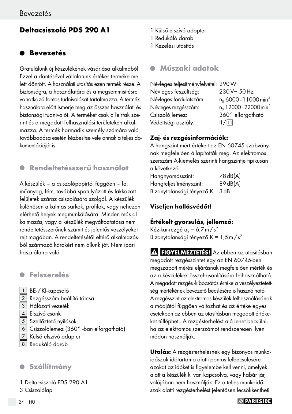 Deltacsiszoló pds 290 a1, Bevezetés, Rendeltetésszerű használat | Felszerelés, Szállítmány, Műszaki adatok | Parkside PDS 290 A1 User Manual | Page 24 / 65