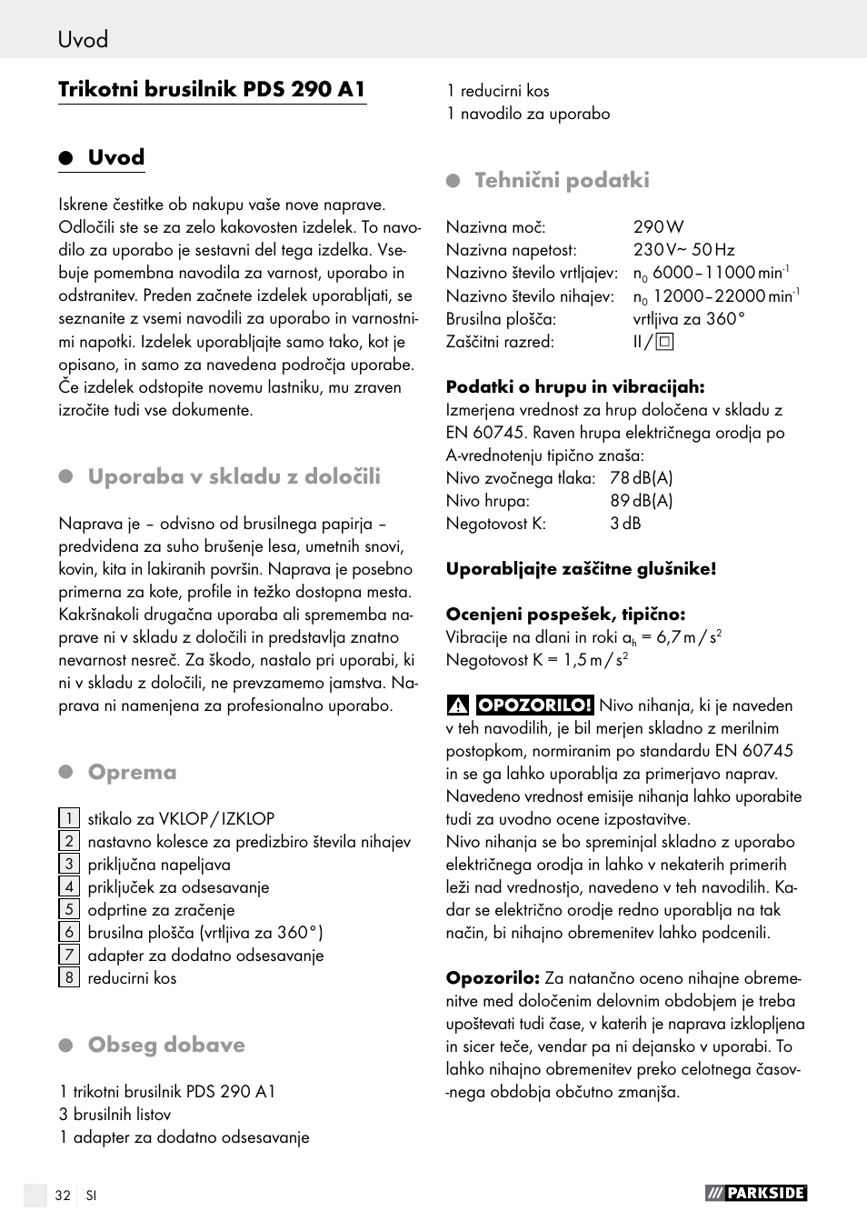 Trikotni brusilnik pds 290 a1, Uvod, Uporaba v skladu z določili | Oprema, Obseg dobave, Tehnični podatki | Parkside PDS 290 A1 User Manual | Page 32 / 65