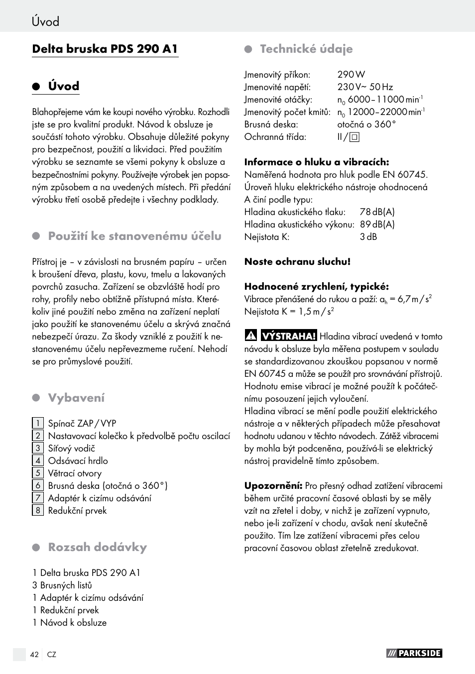 Delta bruska pds 290 a1, Úvod, Použití ke stanovenému účelu | Vybavení, Rozsah dodávky, Technické údaje | Parkside PDS 290 A1 User Manual | Page 42 / 65