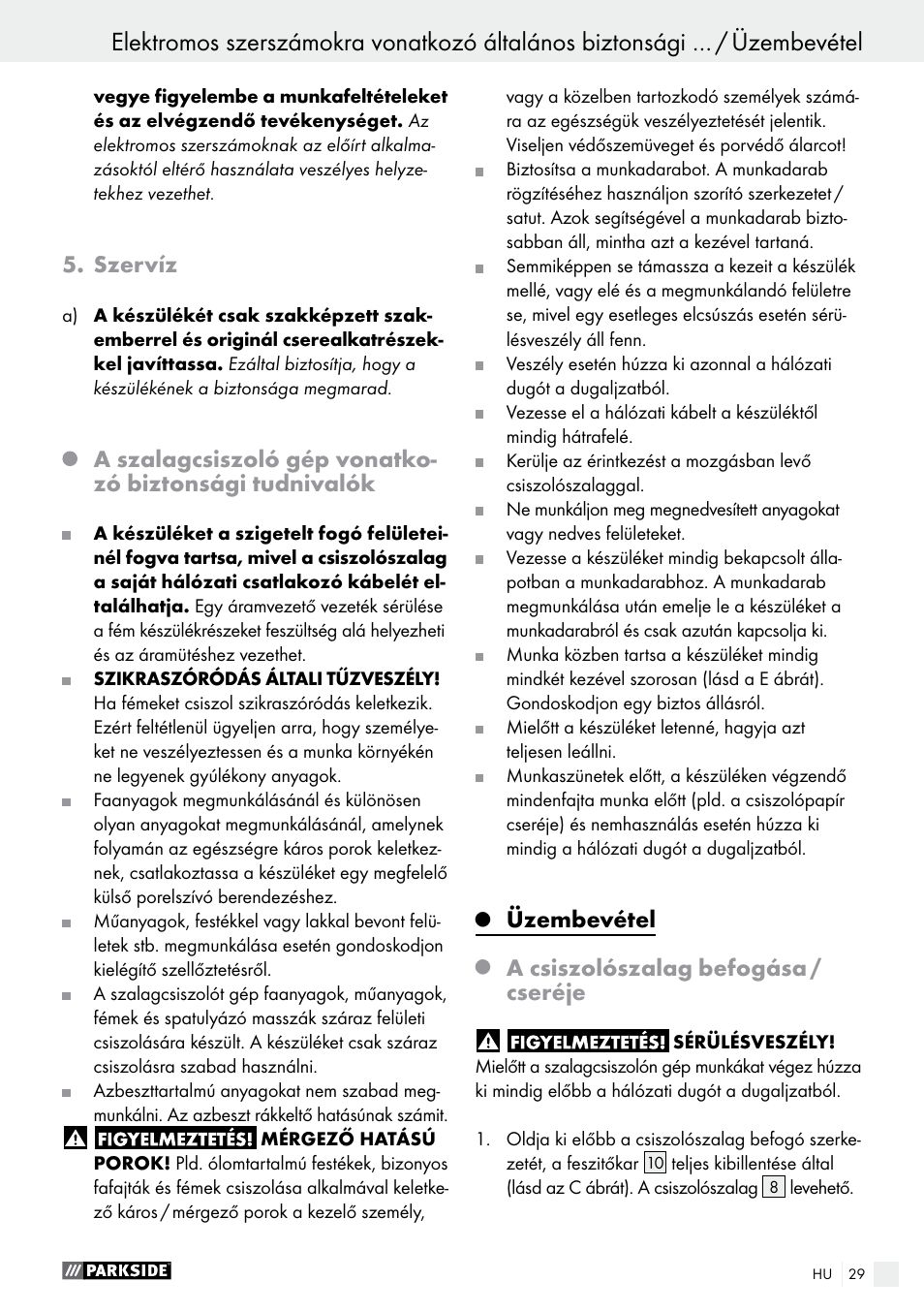 Szervíz, Üzembevétel, A csiszolószalag befogása / cseréje | Parkside PBS 600 A1 User Manual | Page 29 / 77