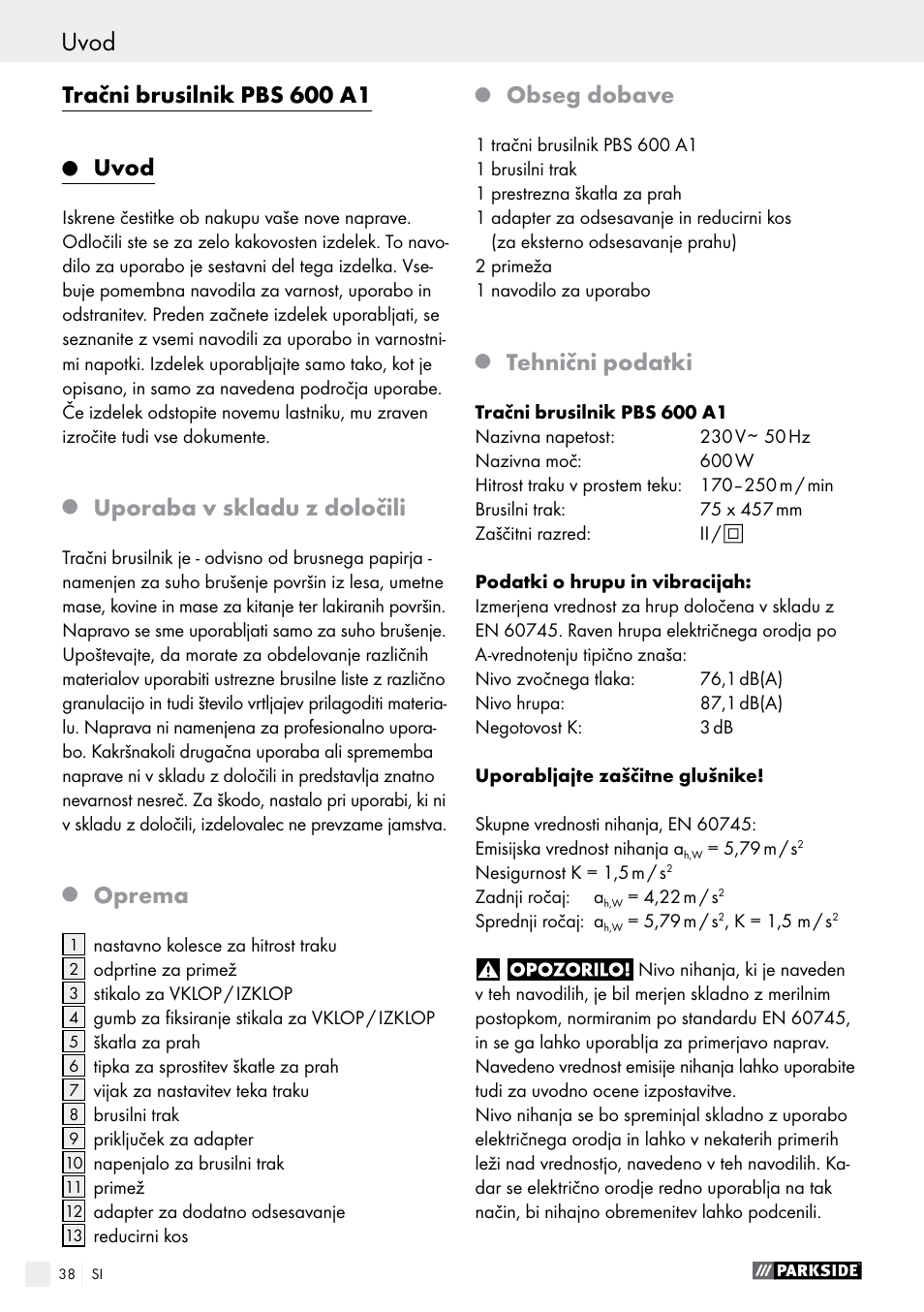 Tračni brusilnik pbs 600 a1, Uvod, Uporaba v skladu z določili | Oprema, Obseg dobave, Tehnični podatki | Parkside PBS 600 A1 User Manual | Page 38 / 77