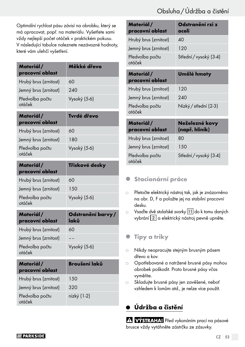 Uvedení do provozu / obsluha, Obsluha / údržba a čistění, Stacionární práce | Tipy a triky, Údržba a čistění | Parkside PBS 600 A1 User Manual | Page 53 / 77