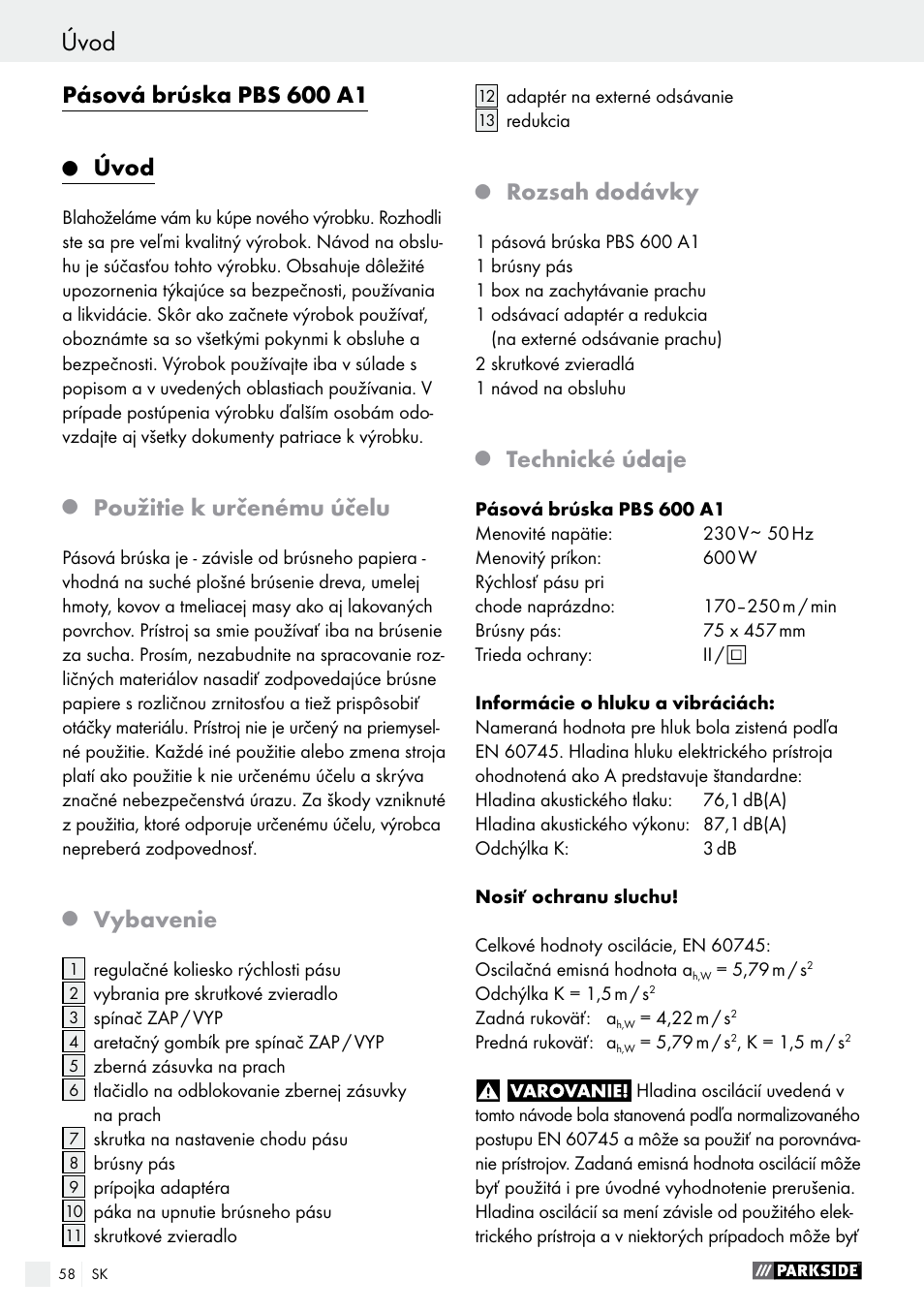 Pásová brúska pbs 600 a1, Úvod, Použitie k určenému účelu | Vybavenie, Rozsah dodávky, Technické údaje | Parkside PBS 600 A1 User Manual | Page 58 / 77