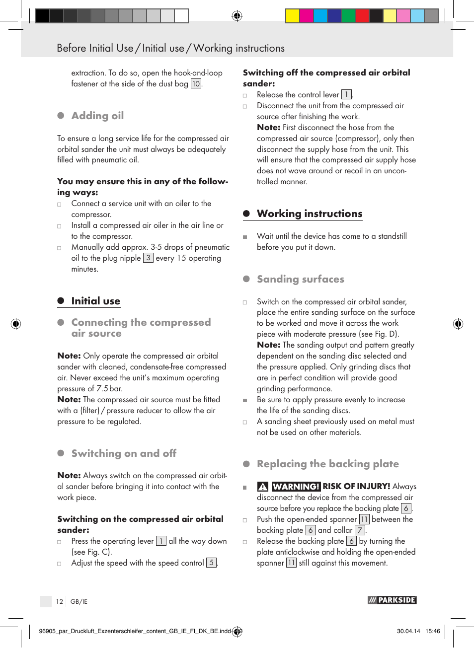 Adding oil, Initial use connecting the compressed air source, Switching on and off | Working instructions, Sanding surfaces, Replacing the backing plate | Parkside PDEXS 150 A1 User Manual | Page 12 / 81