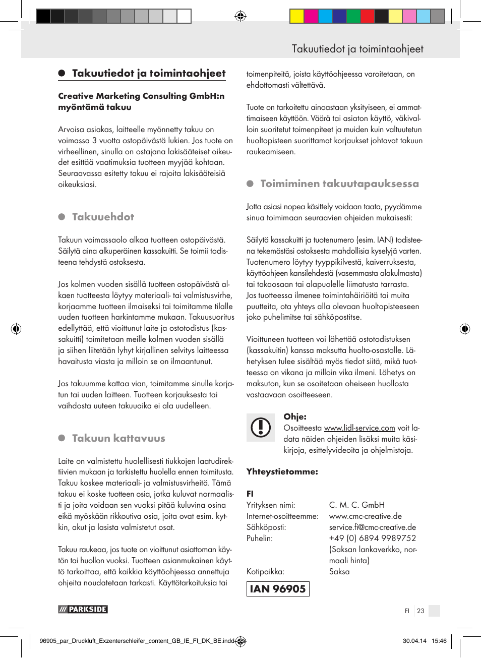 Takuutiedot ja toimintaohjeet, Käyttöönotto / työohje / puhdistus, Takuuehdot | Takuun kattavuus, Toimiminen takuutapauksessa | Parkside PDEXS 150 A1 User Manual | Page 23 / 81