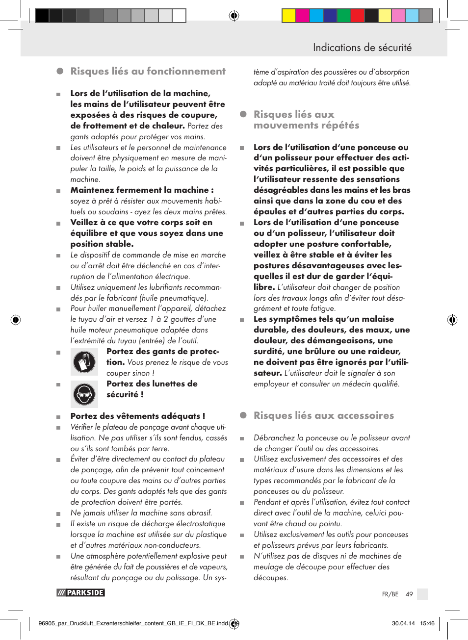 Indications de sécurité, Risques liés au fonctionnement, Risques liés aux mouvements répétés | Risques liés aux accessoires | Parkside PDEXS 150 A1 User Manual | Page 49 / 81