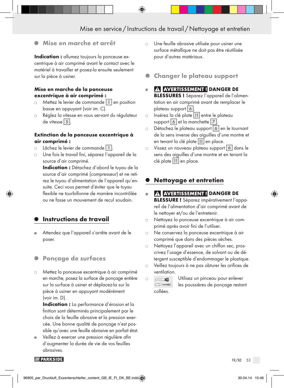 Mise en marche et arrêt, Instructions de travail, Ponçage de surfaces | Changer le plateau support, Nettoyage et entretien | Parkside PDEXS 150 A1 User Manual | Page 53 / 81