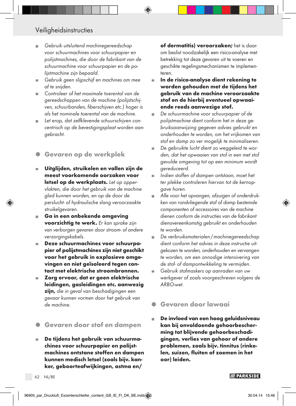 Veiligheidsinstructies, Gevaren op de werkplek, Gevaren door stof en dampen | Gevaren door lawaai | Parkside PDEXS 150 A1 User Manual | Page 62 / 81