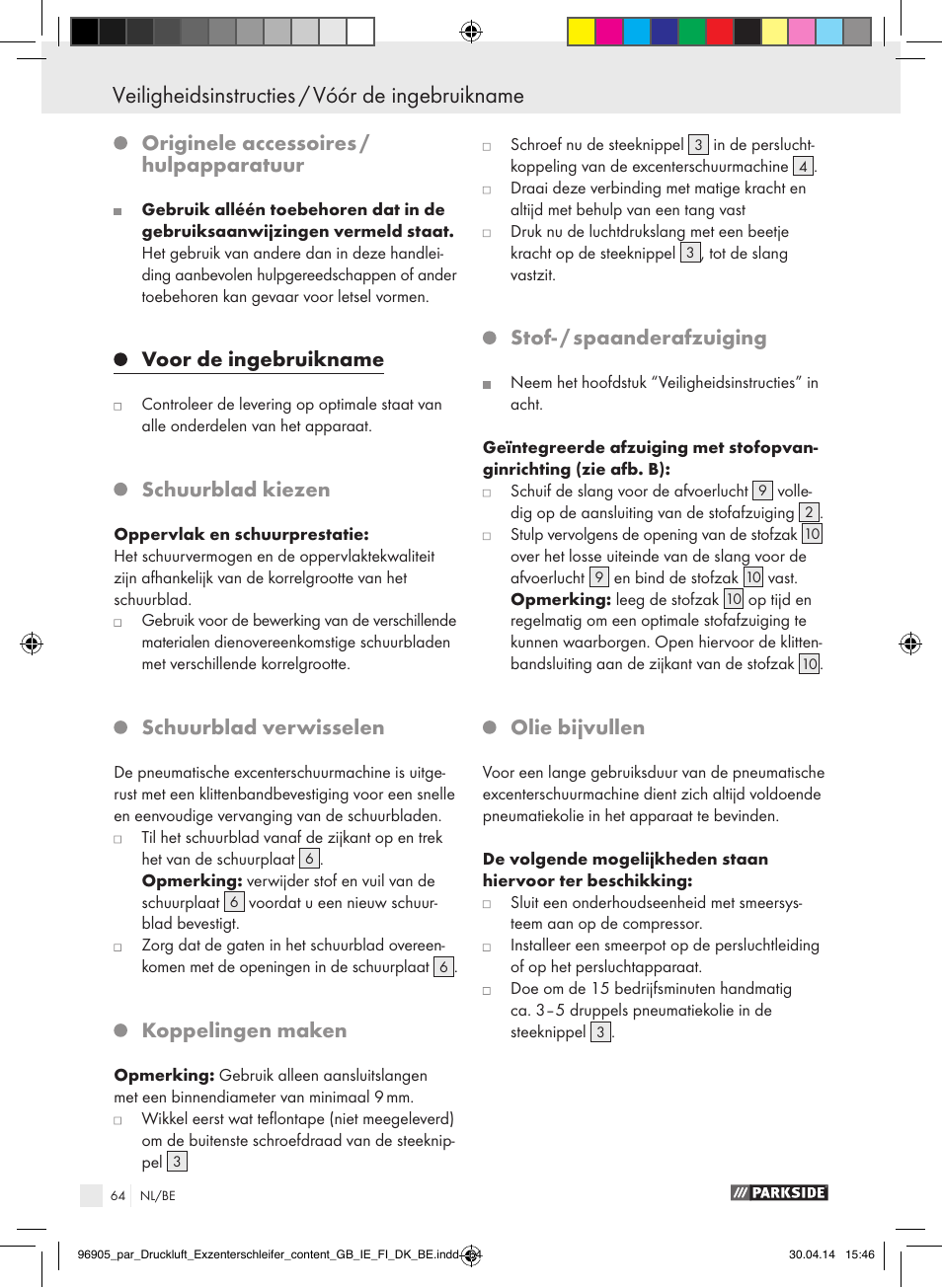 Originele accessoires / hulpapparatuur, Voor de ingebruikname, Schuurblad kiezen | Schuurblad verwisselen, Koppelingen maken, Stof- / spaanderafzuiging, Olie bijvullen | Parkside PDEXS 150 A1 User Manual | Page 64 / 81