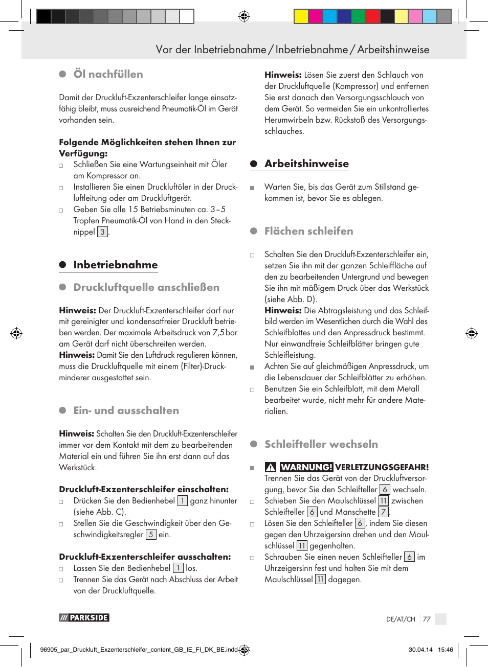 Öl nachfüllen, Inbetriebnahme druckluftquelle anschließen, Ein- und ausschalten | Arbeitshinweise, Flächen schleifen, Schleifteller wechseln | Parkside PDEXS 150 A1 User Manual | Page 77 / 81